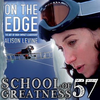 57-The-School-of-Greatness-Alison-Levine