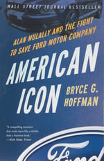 American Icon - Alan Mulally and the Fight to Save Ford Motor