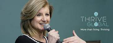 Arianna Huffington Thrive Global