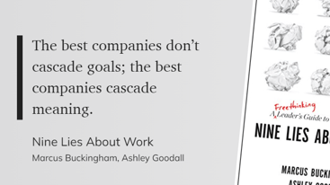 Best Cos dont cascade Goals, They Cascade Meaning - Nine Lies About Work