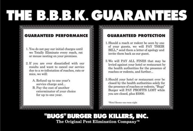 Burgerbugkillers The BBBK GUARANTEES