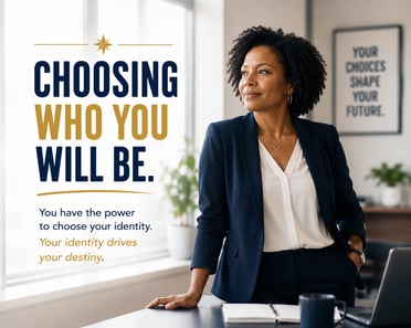 Choosing Who You Will Be  (Black Woman) 7-06-26