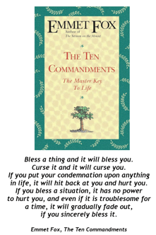 Emmet Fox, The Ten Commandments - Bless a Thing 