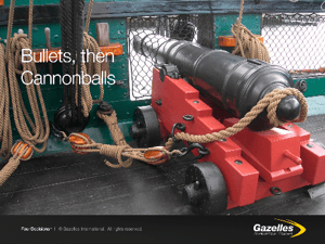 Fire Bullets Then Cannonballs