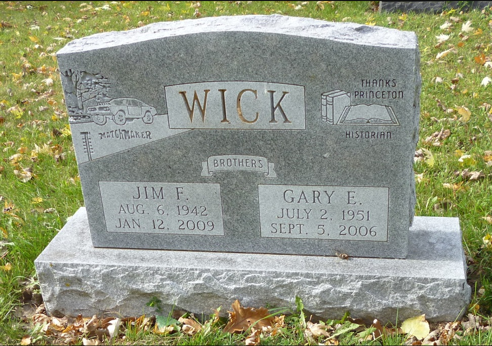 Gary and Jim Wick Graveston - Princeton, Wisconsin 