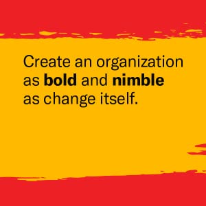 Humanocracy Create Org as bold & Nimble as change