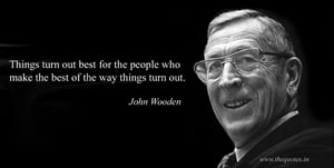 John-Wooden-Things Turn out best for people