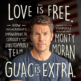 Love Is Free. Guac is Extra, Monty Moran