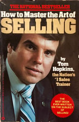 Mastering the art of Selling - Tom Hopkins