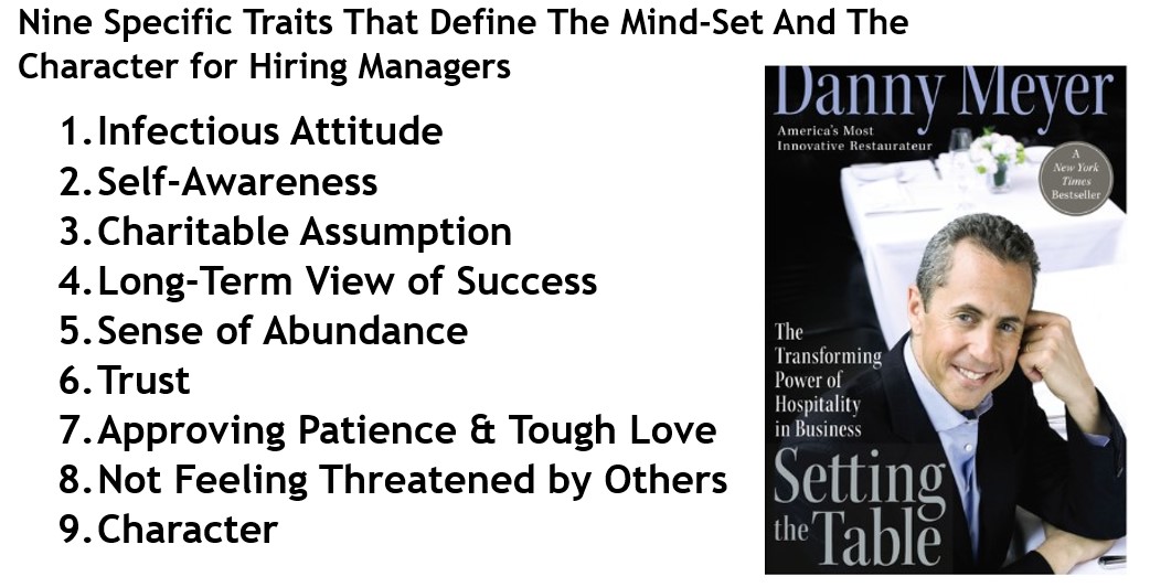 Nine Traits Define Mindset & Character for Hiring Managers - Danny Meyer Setting the Table