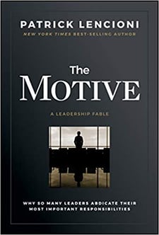 Patrick Lencioni - The Motive