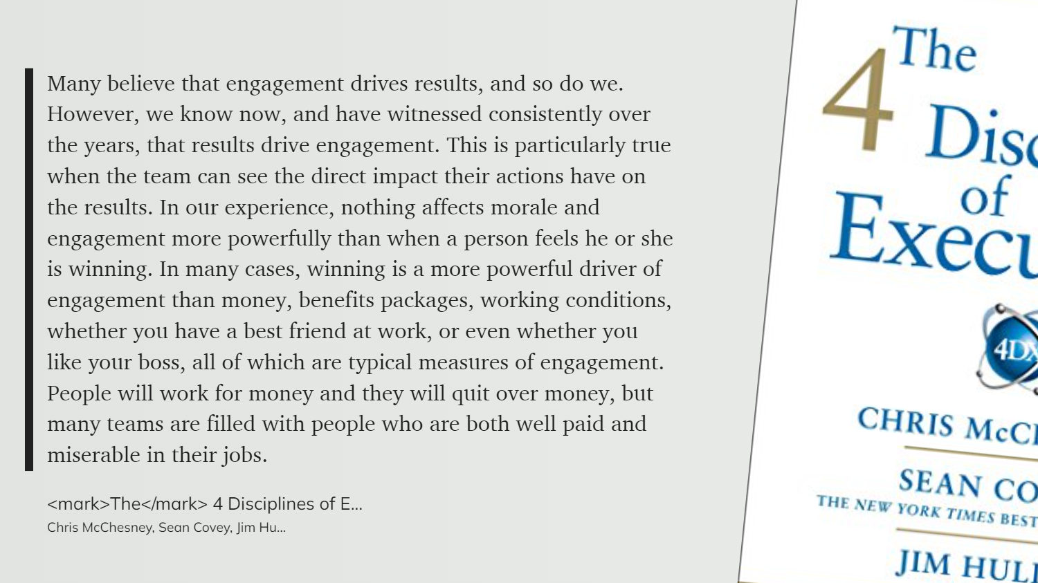 People who feel they are winning drive results Quote - 4 Disciplines of Execution-1