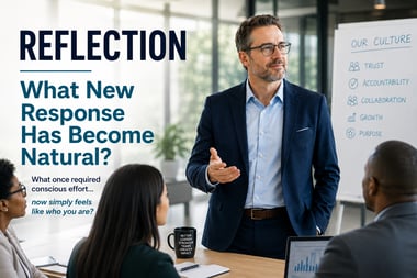 Reflection - What New Response Has become Natural (Male2) 7-27-26