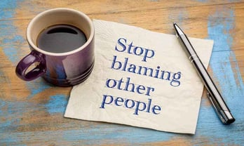 Stop Blaming Other People