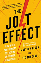 The Jolt Effect - How High Performers Overcome Customer Indecision