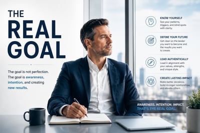 The real goal - awareness, intention, impact  5-25-26
