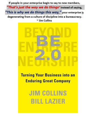 This is how we do things here vs Why Quote BE 2.0 Jim Collins