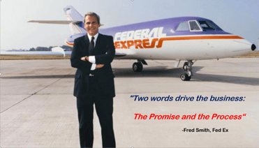 Two Words Drive the Business - Promise & Process - Smith Fed Ex-1