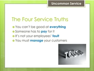 UNCOMMON SERVICE - The Four Service Truths 