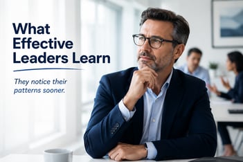 What Effective Leaders Learn (Less) 6-22-26