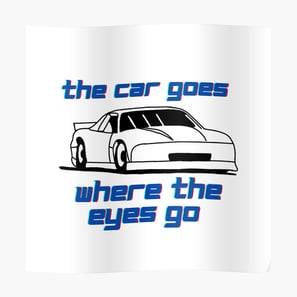 Where the eyes go the car goes