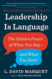 book Leadership Is Language - The Hidden Power of What You Say and What You Dont-1