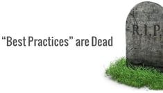 Best Practices Are Dead.jpg
