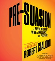 Pre-suasion A Revolutionary Way to Influence and Persuade - R Cialdini.jpg