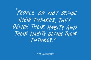 daily-habits-quote-fm-alexander.jpg