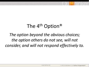 outthinker- Defining 4th Option.jpg