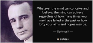 quote-whatever-the-mind-can-conceive-and-believe-the-mind-can-achieve-regardless-of-how-many-napoleon-hill-48-65-93.jpg